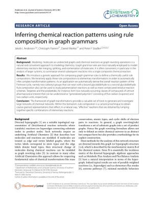 Inferring Chemical Reaction Patterns Using Rule Composition in Graph Grammars Jakob L Andersen1,4, Christoph Flamm2*, Daniel Merkle1* and Peter F Stadler2,3,4,5,6,7