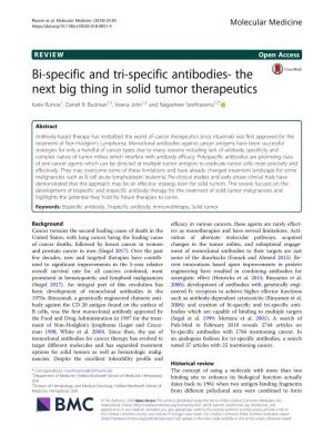 Bi-Specific and Tri-Specific Antibodies- the Next Big Thing in Solid Tumor Therapeutics Karie Runcie1, Daniel R