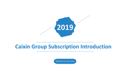 Caixin Group Subscription Introduction