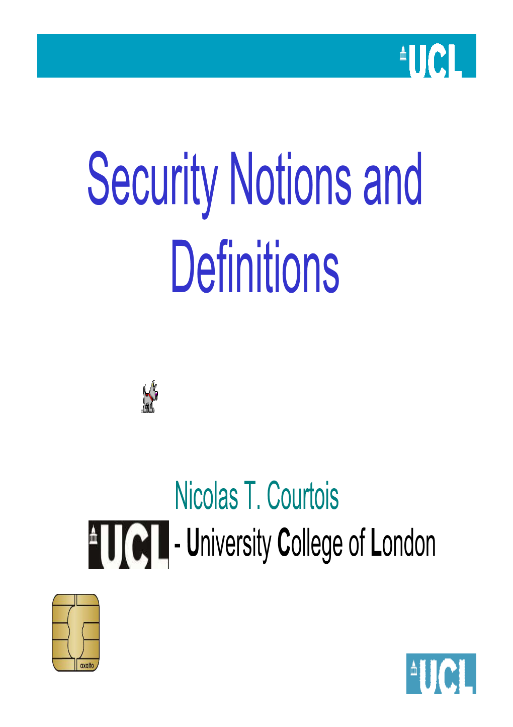 Security Notions and Definitions