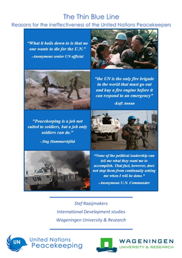 The Thin Blue Line Reasons for the Ineffectiveness of the United Nations Peacekeepers