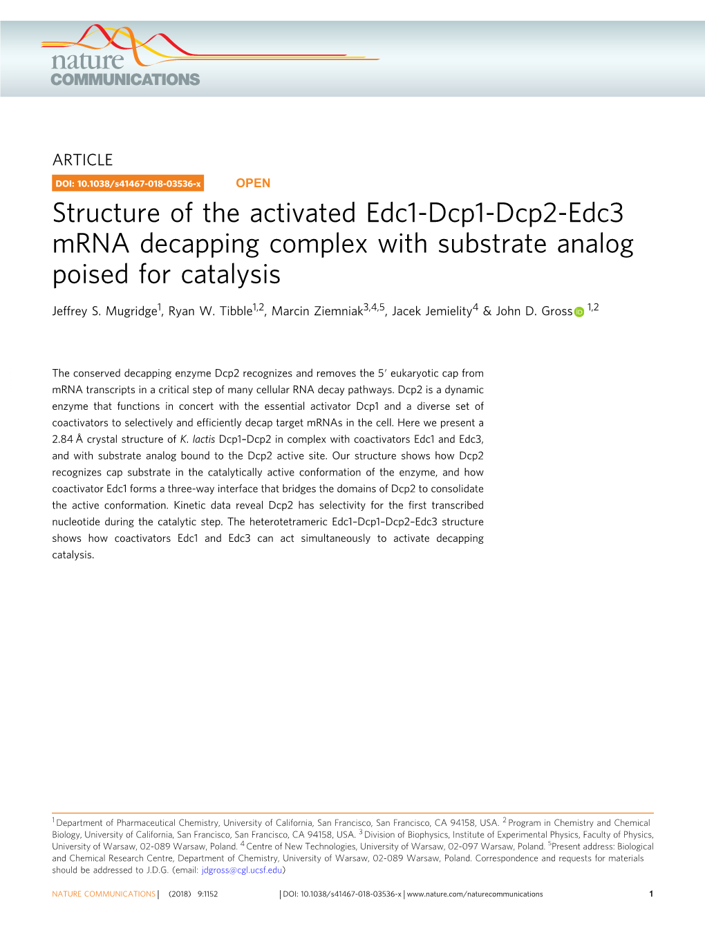 Structure of the Activated Edc1-Dcp1-Dcp2-Edc3 Mrna Decapping Complex with Substrate Analog Poised for Catalysis