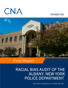 Racial Bias Audit of the Albany Police Department