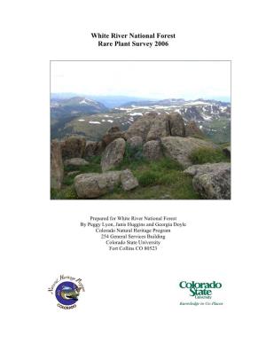 White River National Forest Rare Plant Survey 2006