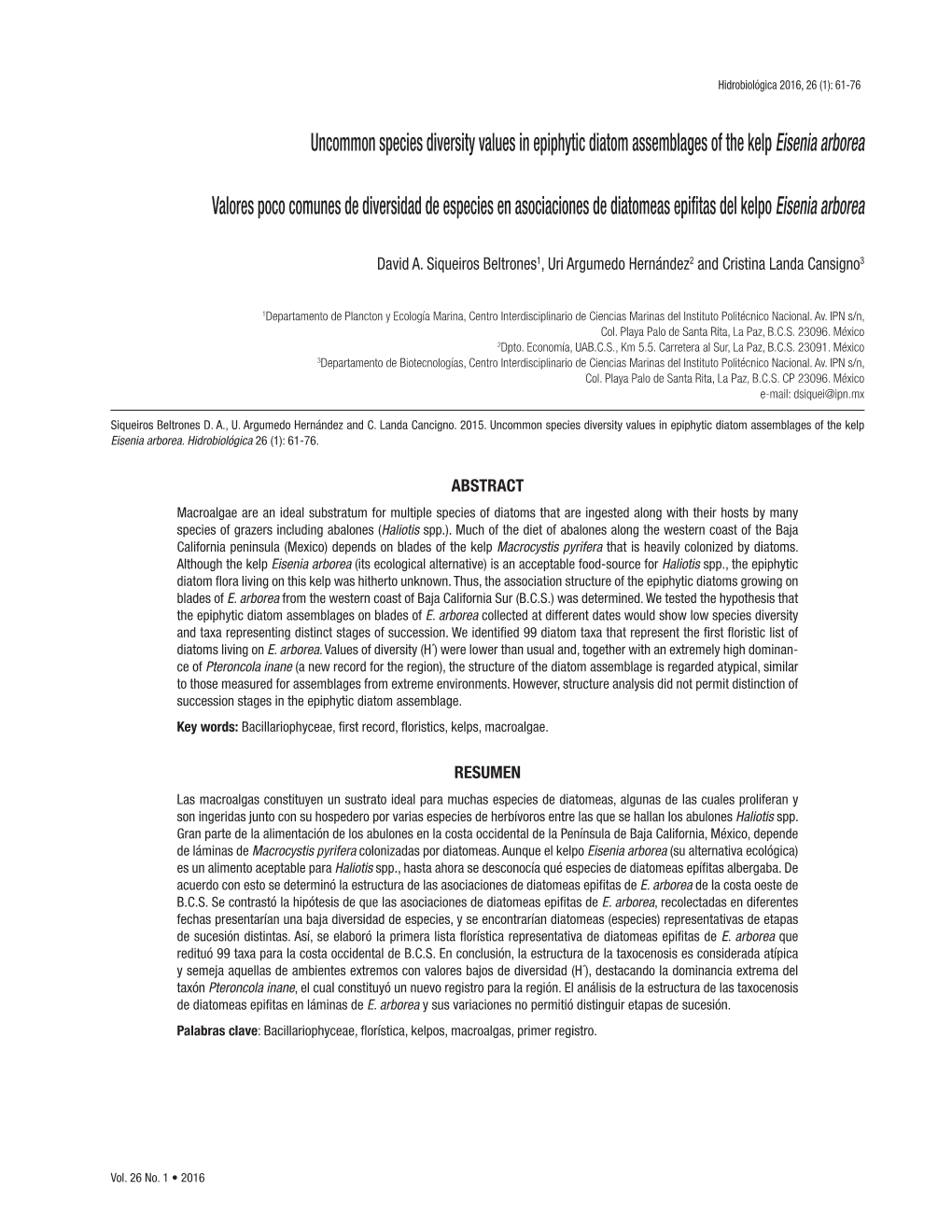 Uncommon Species Diversity Values in Epiphytic Diatom Assemblages of the Kelp Eisenia Arborea Valores Poco Comunes De Diversidad