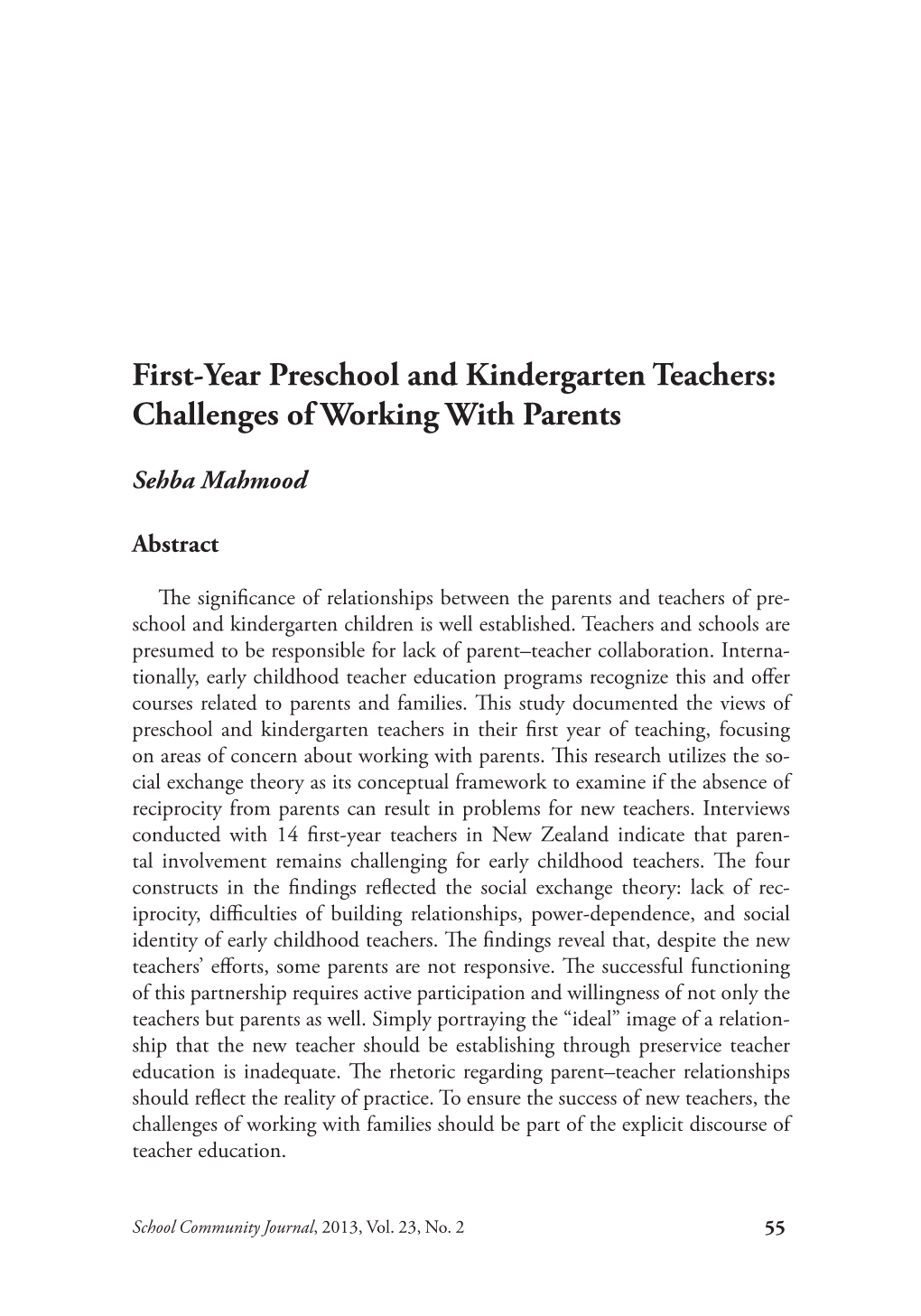 First-Year Preschool and Kindergarten Teachers: Challenges of Working with Parents