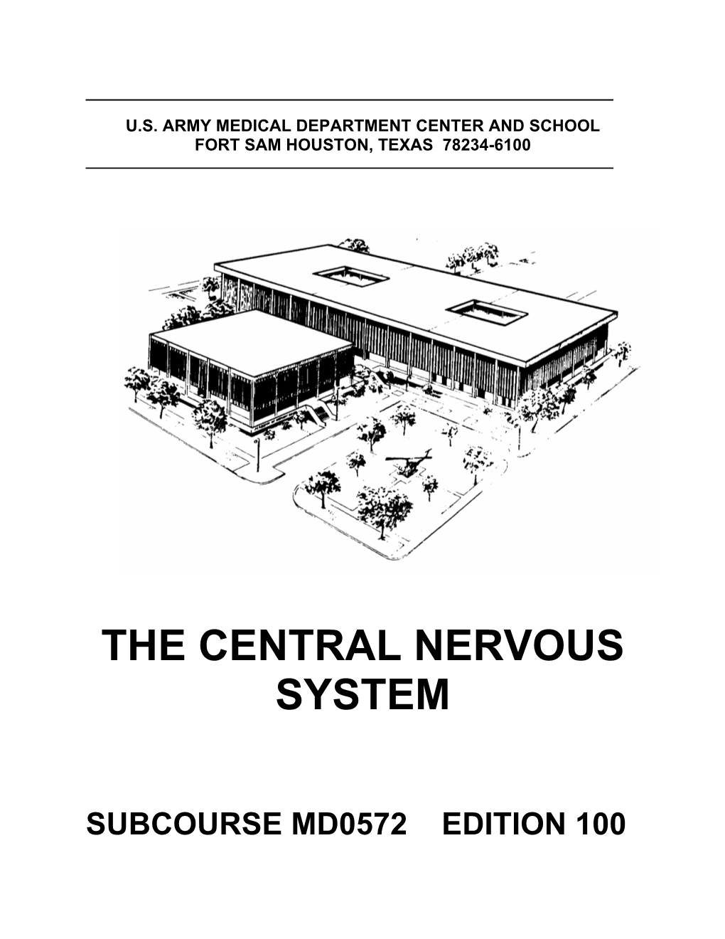 The Central Nervous System