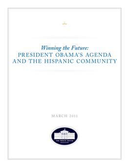 Winning the Future: President Obama’S Agenda and the Hispanic Community