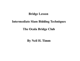 Bridge Lesson Intermediate Slam Bidding Techniques the Ocala