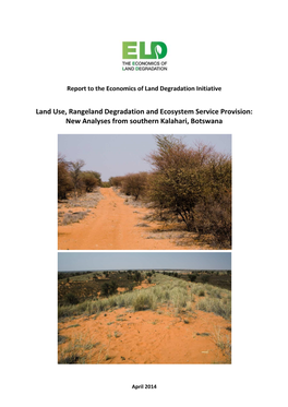 Land Use, Rangeland Degradation and Ecosystem Service Provision: New Analyses from Southern Kalahari, Botswana
