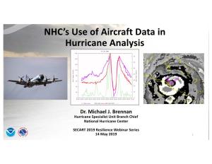 NHC's Use of Aircraft Data in Hurricane Analysis