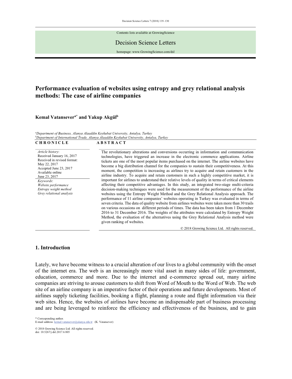 Decision Science Letters Performance Evaluation of Websites Using Entropy and Grey Relational Analysis Methods