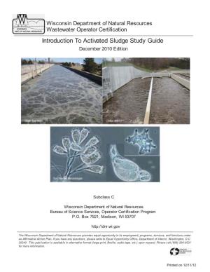 Introduction to Activated Sludge Study Guide December 2010 Edition