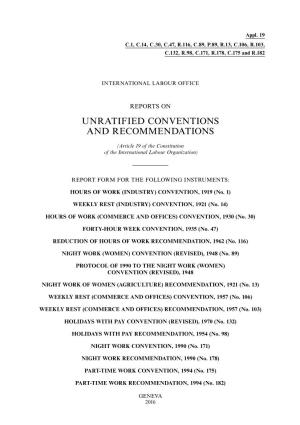 Unratified Conventions and Recommendations