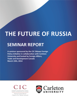 The Future of Russia Seminar Report