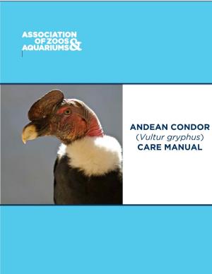 ANDEAN CONDOR (Vultur Gryphus) CARE MANUAL