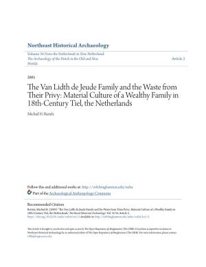 The Van Lidth De Jeude Family and the Waste from Their Privy: Material Culture of a Wealthy Family in 18Th-Century Tiel, the Netherlands