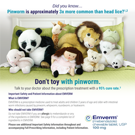 Don't Toy with Pinworm
