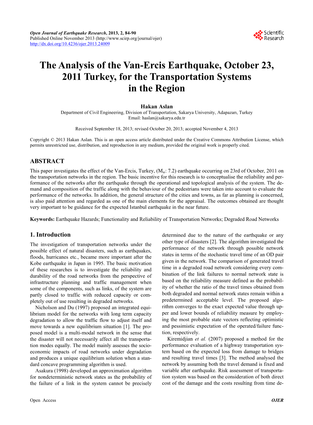 The Analysis of the Van-Ercis Earthquake, October 23, 2011 Turkey, for the Transportation Systems in the Region