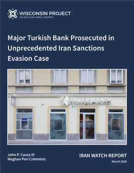 Major Turkish Bank Prosecuted in Unprecedented Iran Sanctions Evasion Case