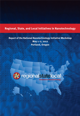 Regional, State, and Local Initiatives in Nanotechnology Subcommittee on Nanoscale Science, Engineering, and Technology