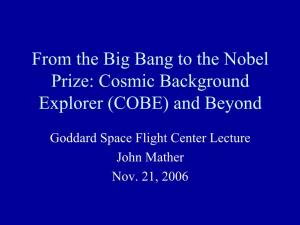 Cosmic Background Explorer (COBE) and Beyond