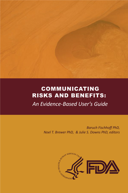 Communicating Risks and Benefits: an Evidence-Based User's Guide