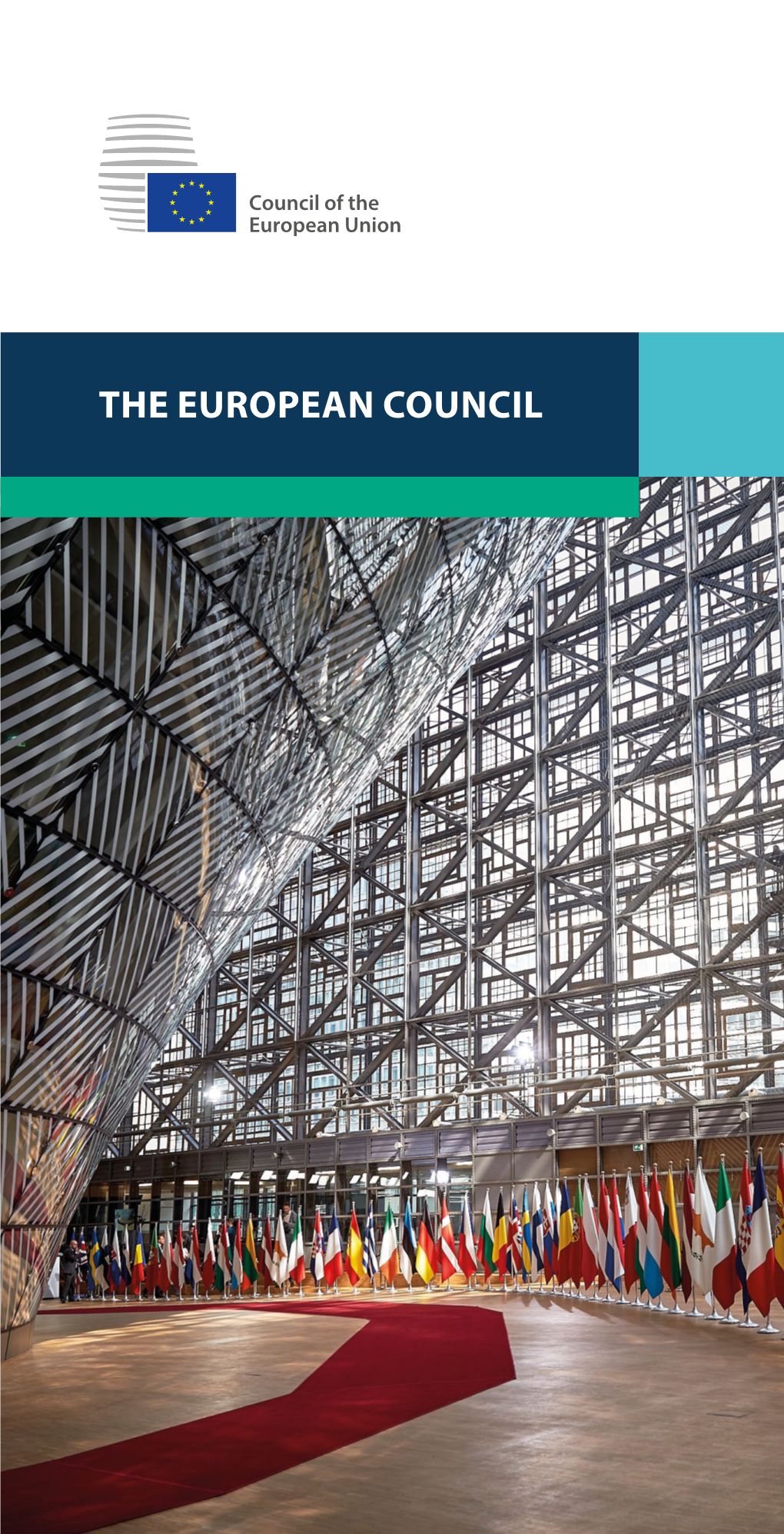 The European Council the Eu’S Strategic Body