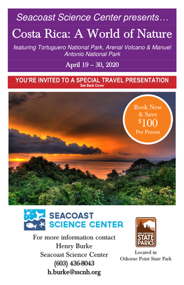 Costa Rica: a World of Nature Featuring Tortuguero National Park, Arenal Volcano & Manuel Antonio National Park April 19 – 30, 2020