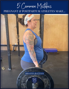 5 Common Mistakes PREGNANT & POSTPARTUM ATHLETES MAKE