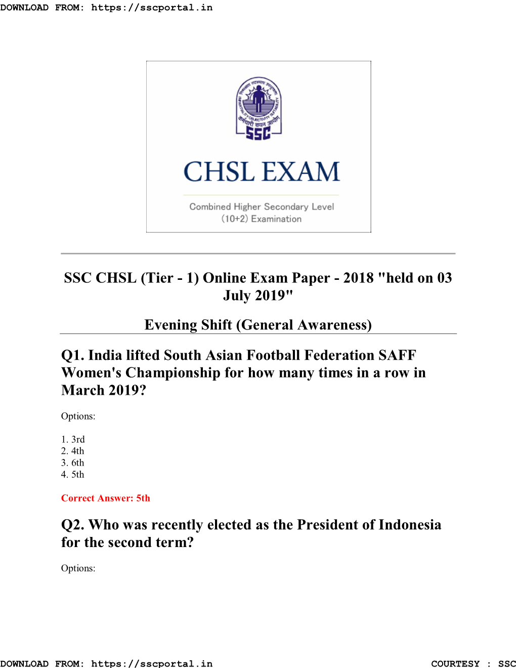 SSC CHSL (Tier - 1) Online Exam Paper - 2018 "Held on 03 July 2019" Evening Shift (General Awareness) Q1