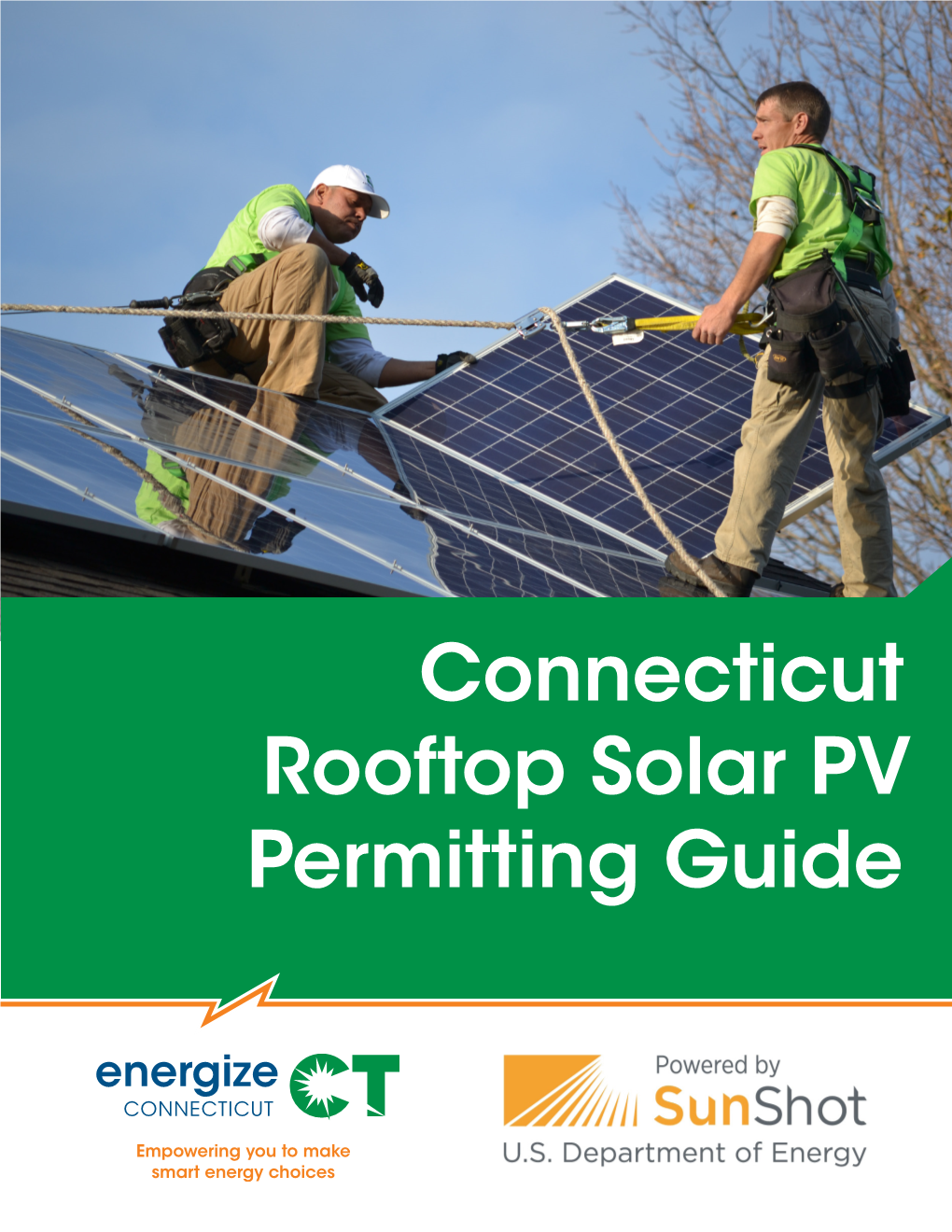 Connecticut Rooftop Solar PV Permitting Guide Connecticut Rooftop Solar PV Permitting Guide