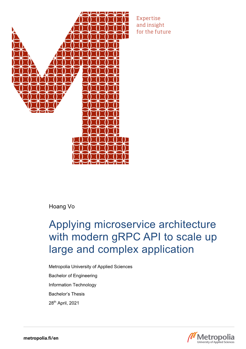 Applying Microservice Architecture with Modern Grpc API to Scale up Large and Complex Application