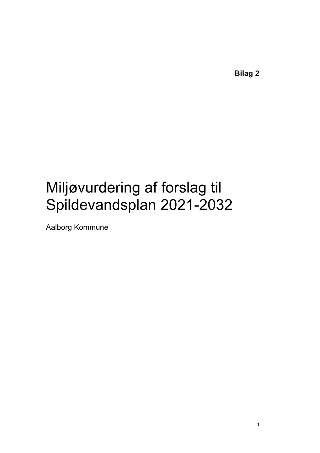 Miljøvurdering Af Forslag Til Spildevandsplan 2021-2032