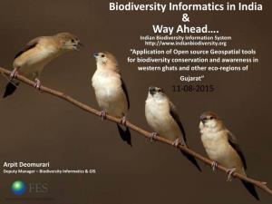 Biodiversity Informatics in India & Way Ahead…