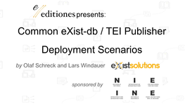 Common Exist-Db / TEI Publisher Deployment Scenarios by Olaf Schreck and Lars Windauer