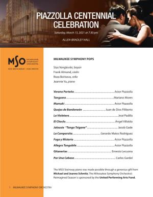PIAZZOLLA CENTENNIAL CELEBRATION Saturday, March 13, 2021 at 7:30 Pm