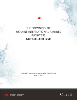 The Downing of Ukraine International Airlines Flight 752 Factual Analysis