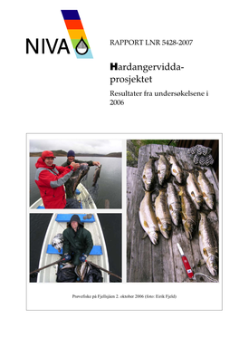 Hardangervidda- Prosjektet Resultater Fra Undersøkelsene I 2006