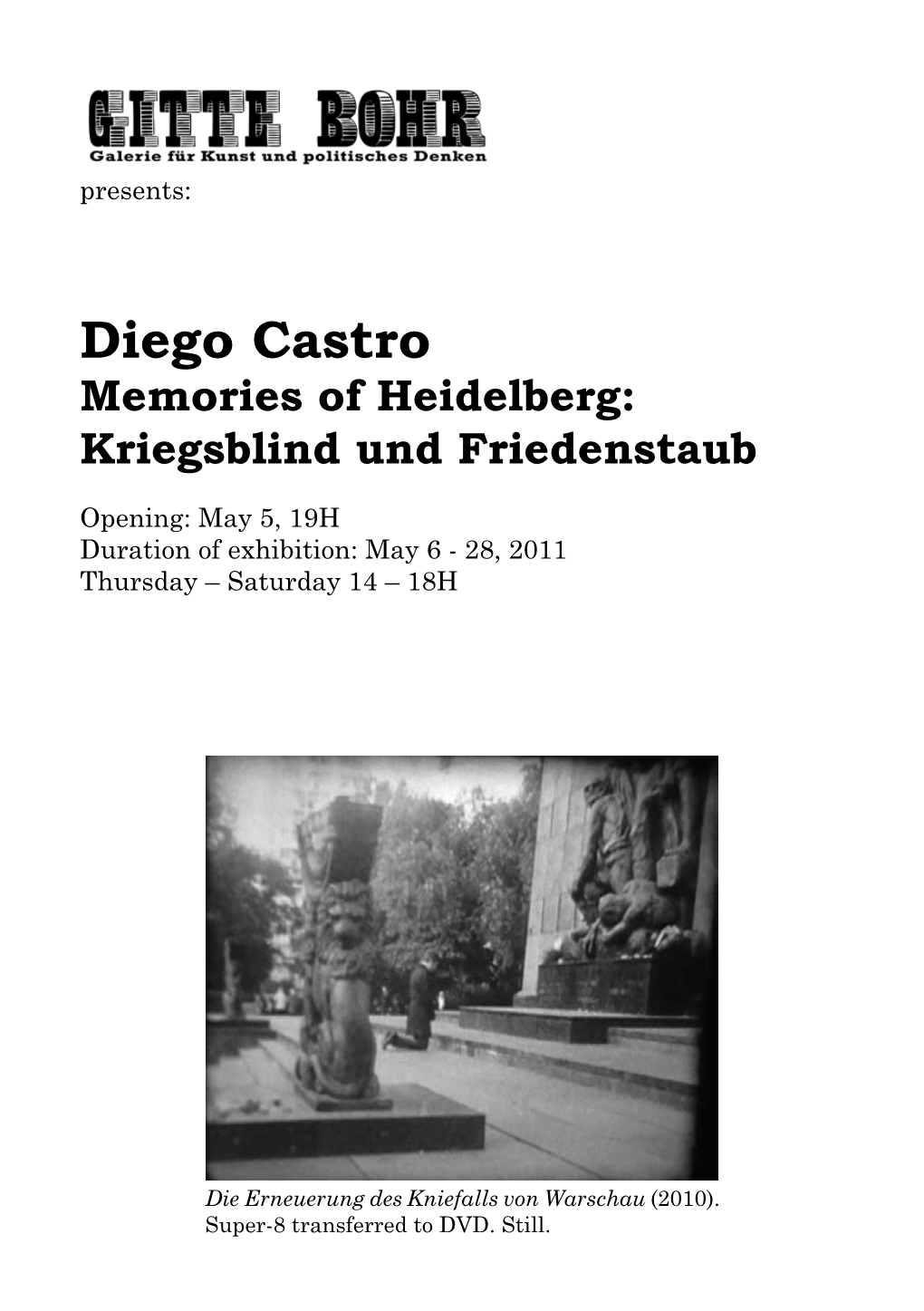 Diego Castro Memories of Heidelberg: Kriegsblind Und Friedenstaub