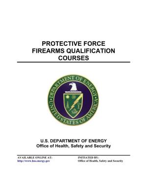 Protective Force Firearms Qualification Courses