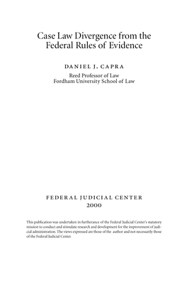 Case Law Divergence from the Federal Rules of Evidence (2000)