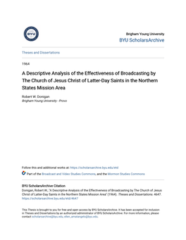 A Descriptive Analysis of the Effectiveness of Broadcasting by the Church of Jesus Christ of Latter-Day Saints in the Northern States Mission Area