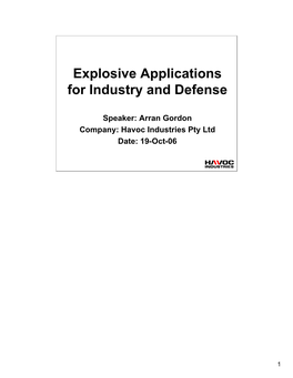 Explosive Applications for Industry and Defense