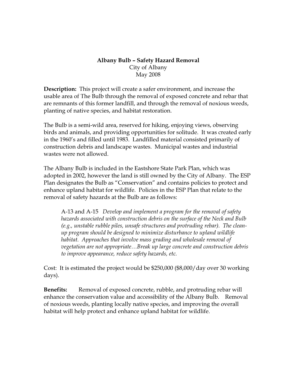 Albany Bulb – Safety Hazard Removal City of Albany May 2008