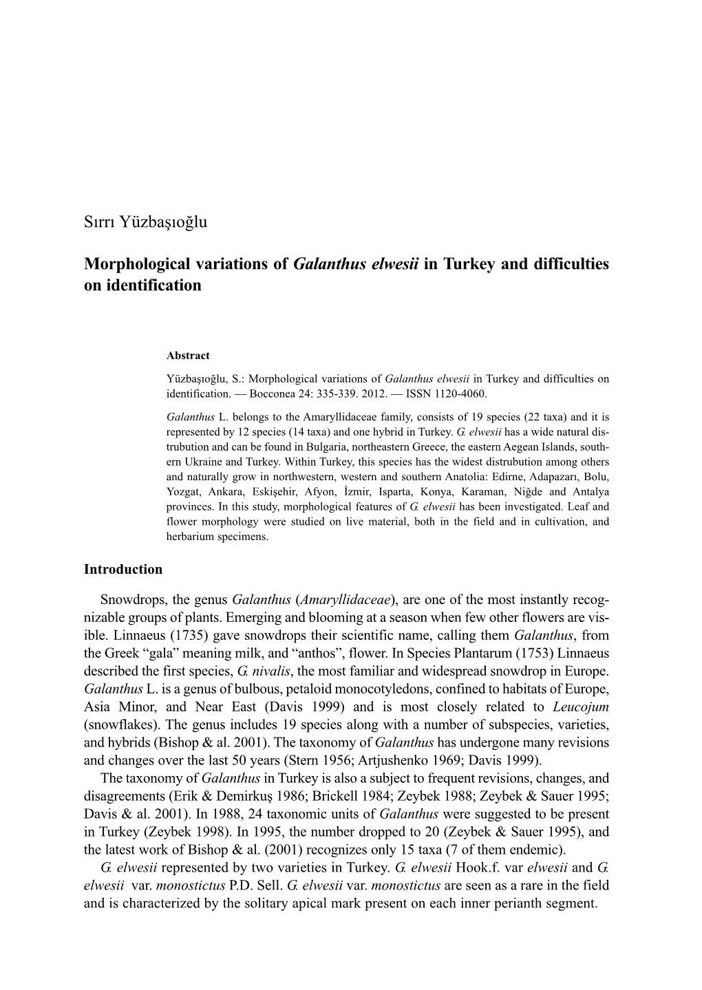 Sırrı Yüzbaşıoğlu Morphological Variations of Galanthus Elwesii In