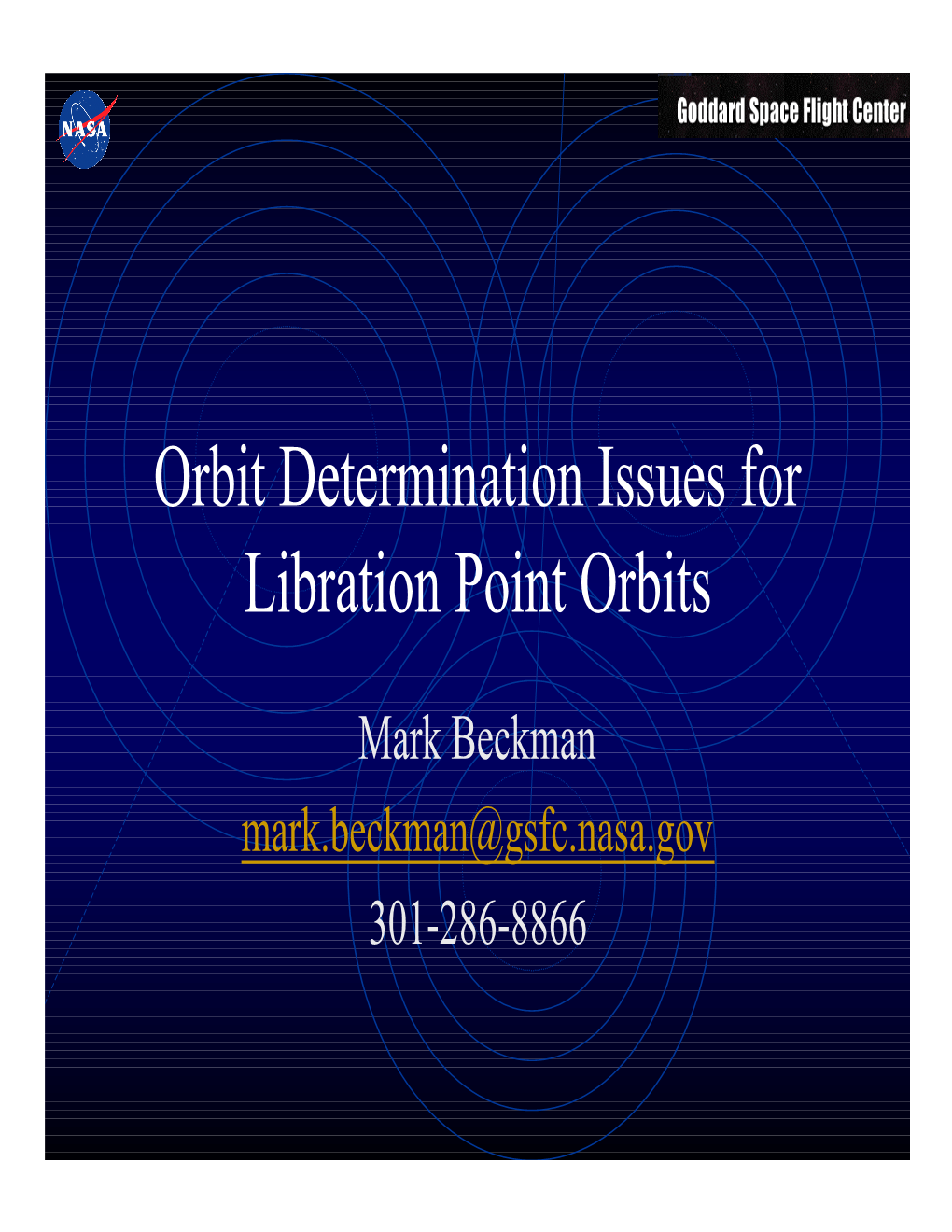 Orbit Determination Issues for Libration Point Orbits