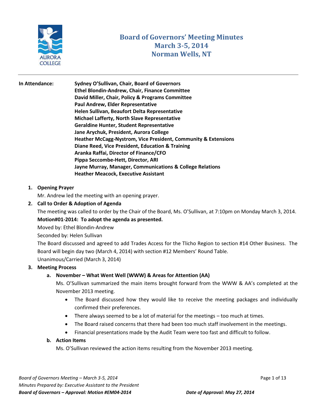 Board of Governors' Meeting Minutes March 3-5, 2014 Norman Wells, NT