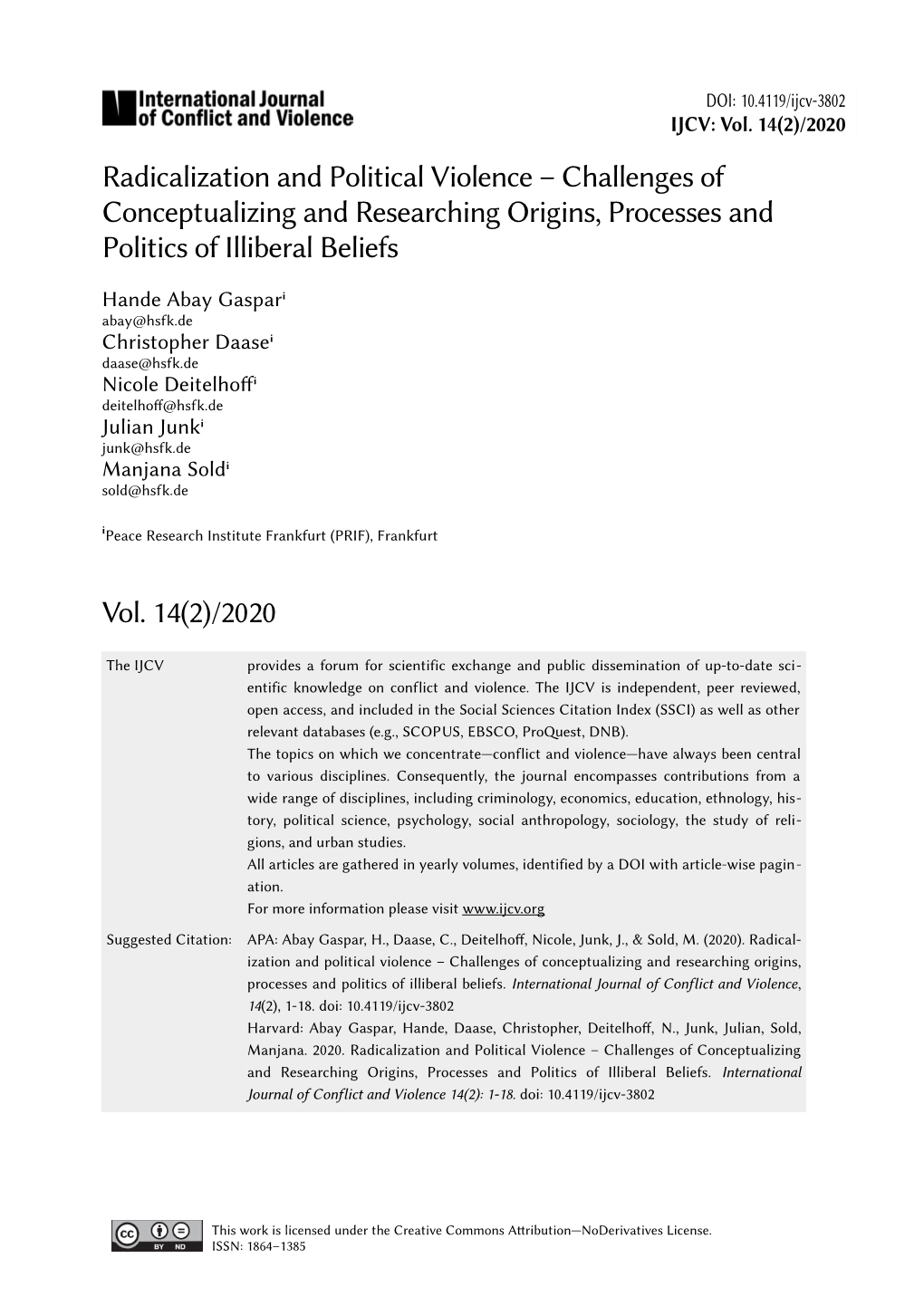 Radicalization and Political Violence – Challenges of Conceptualizing and Researching Origins, Processes and Politics of Illiberal Beliefs