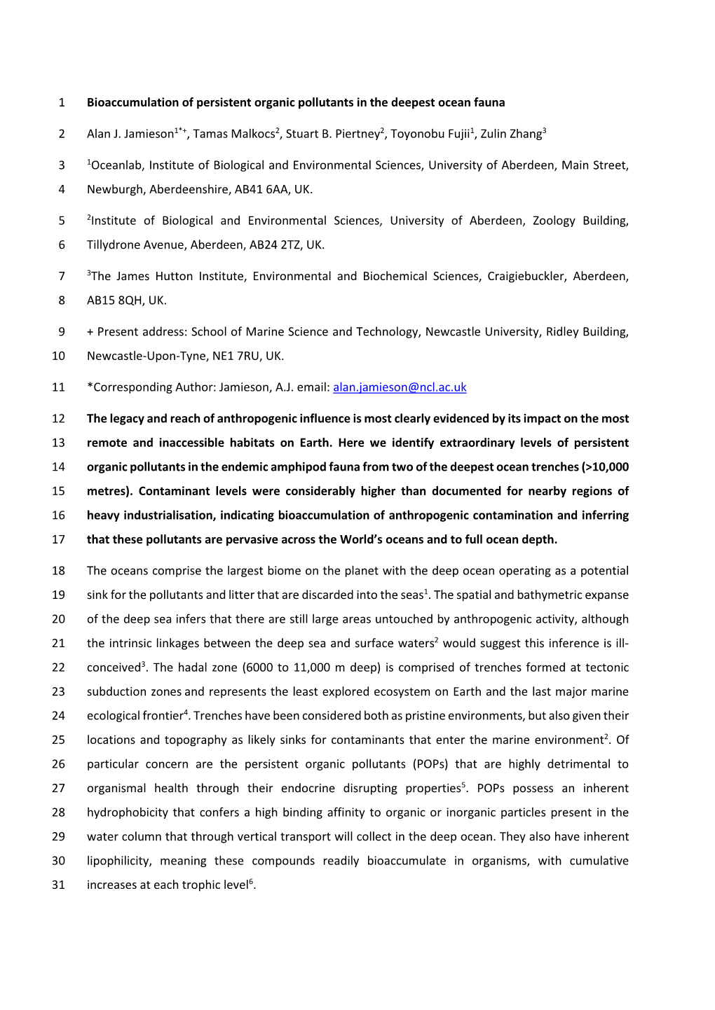 Bioaccumulation of Persistent Organic Pollutants in the Deepest Ocean Fauna 1 Alan J. Jamieson1*+, Tamas Malkocs2, Stuart B